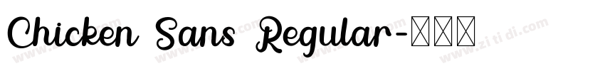 Chicken Sans Regular字体转换 Chicken Sans Regular字体转换